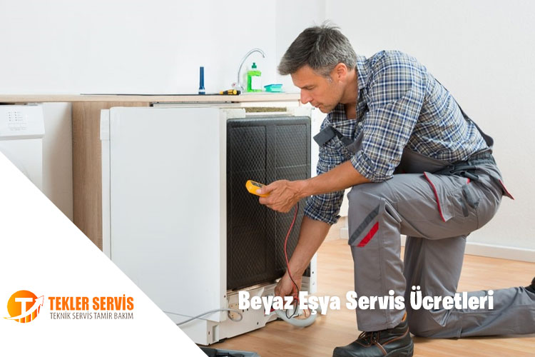 Beyaz Eşya Servis Ücretleri 2025